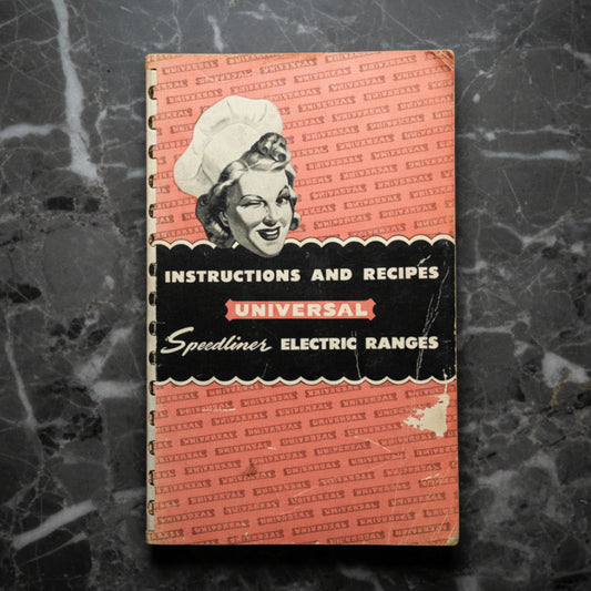 Universal Speedliner Electric Ranges - Instruction and Recipes