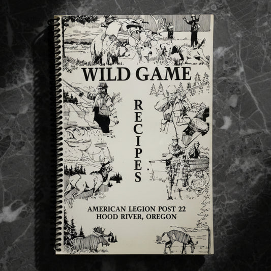 Wild Games Recipes - American Legion Post 22